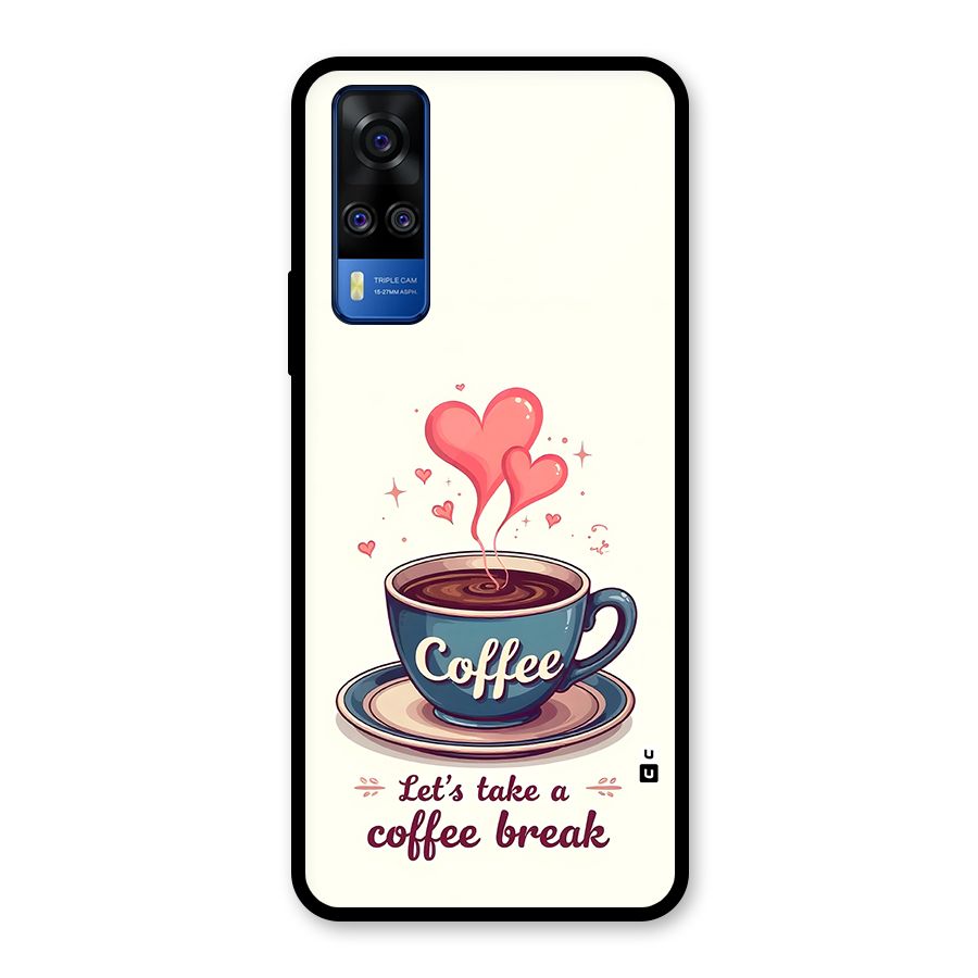 Love Coffee Break Glass Back Case for Vivo Y51A