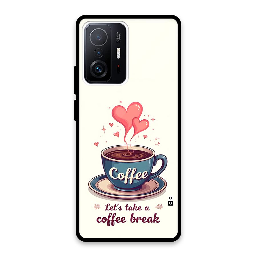 Love Coffee Break Glass Back Case for Xiaomi 11T Pro