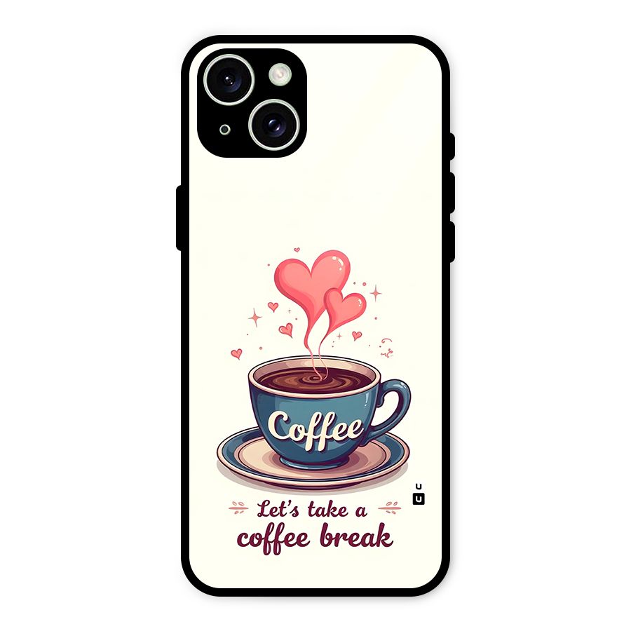 Love Coffee Break Glass Back Case for iPhone 15 Plus