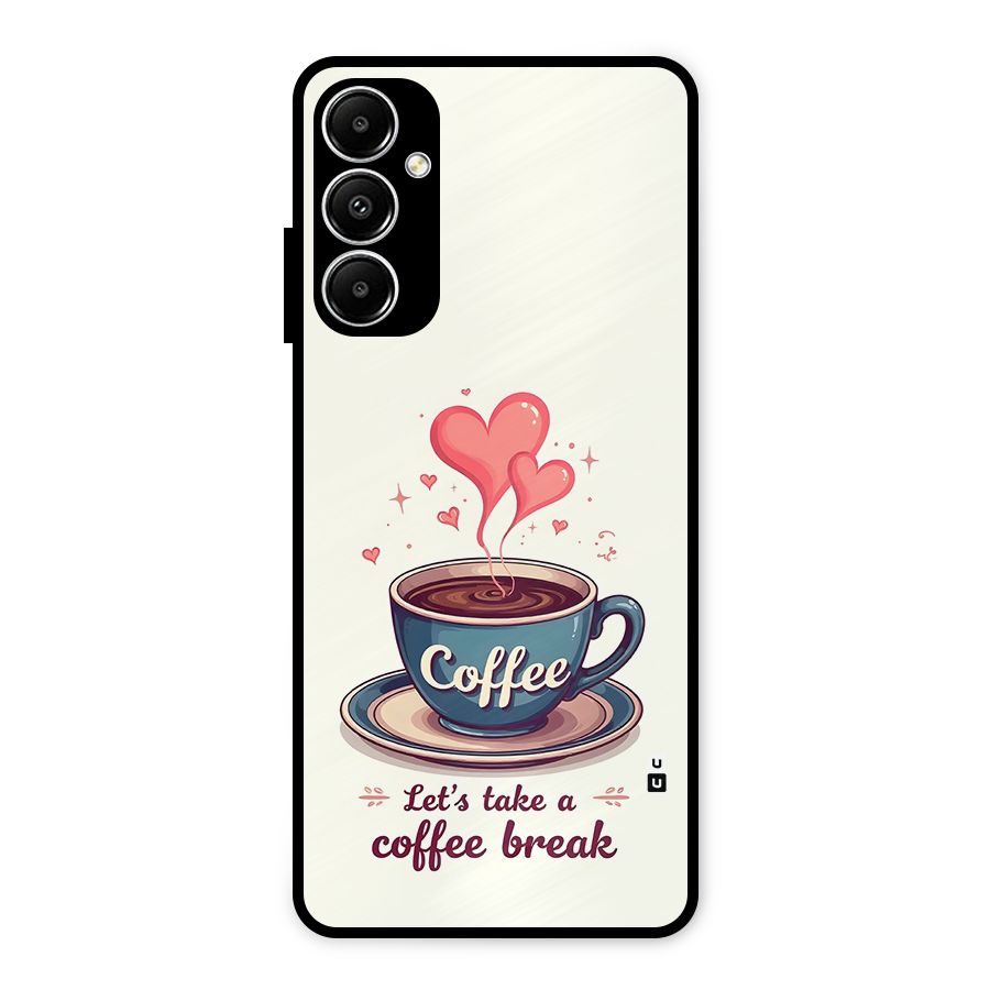 Love Coffee Break Metal Back Case for Galaxy A05s
