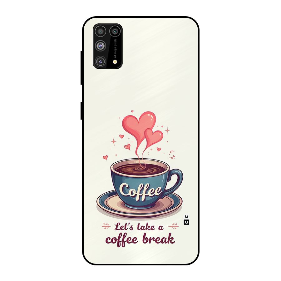 Love Coffee Break Metal Back Case for Galaxy F41