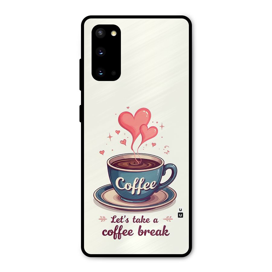 Love Coffee Break Metal Back Case for Galaxy S20