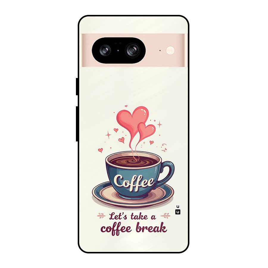 Love Coffee Break Metal Back Case for Google Pixel 8