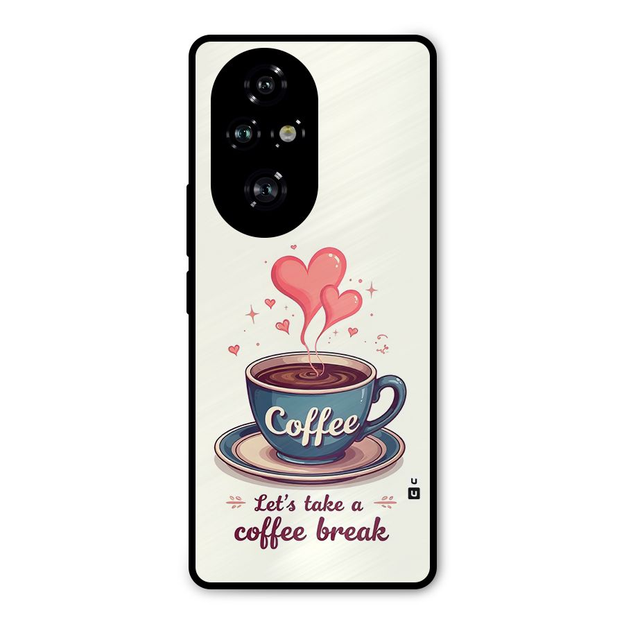 Love Coffee Break Metal Back Case for Honor 200 Pro