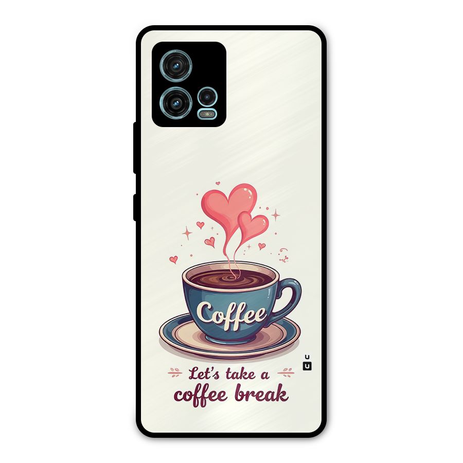 Love Coffee Break Metal Back Case for Moto G72