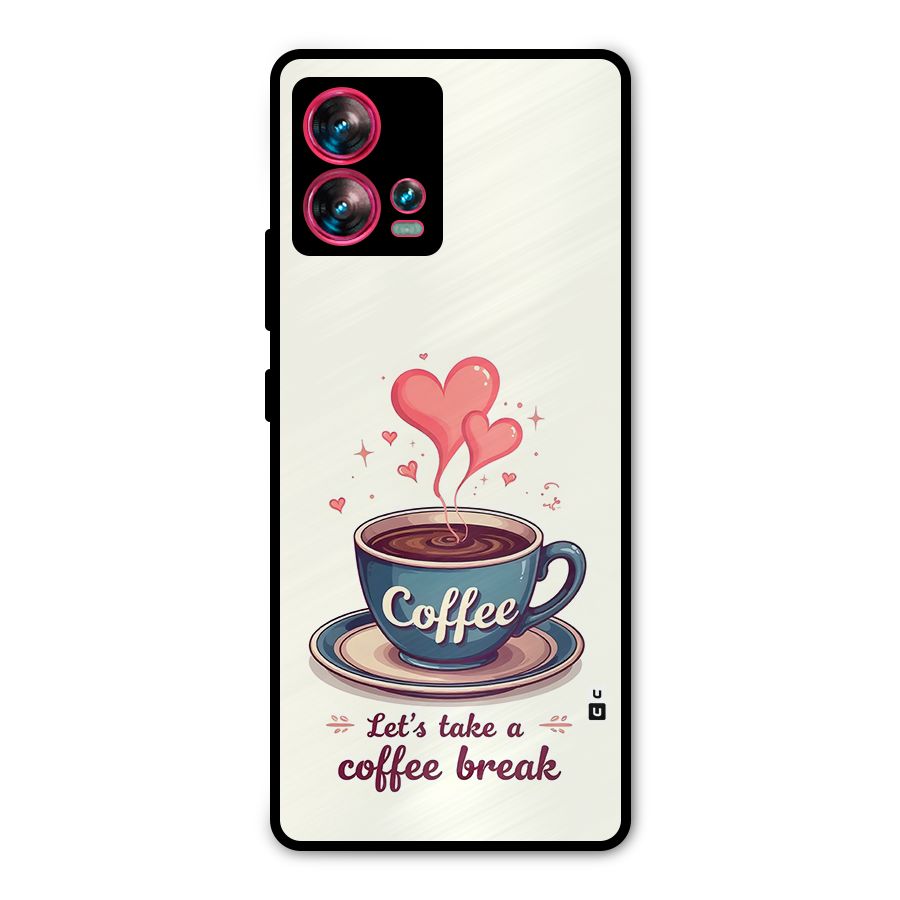 Love Coffee Break Metal Back Case for Motorola Edge 30 Fusion