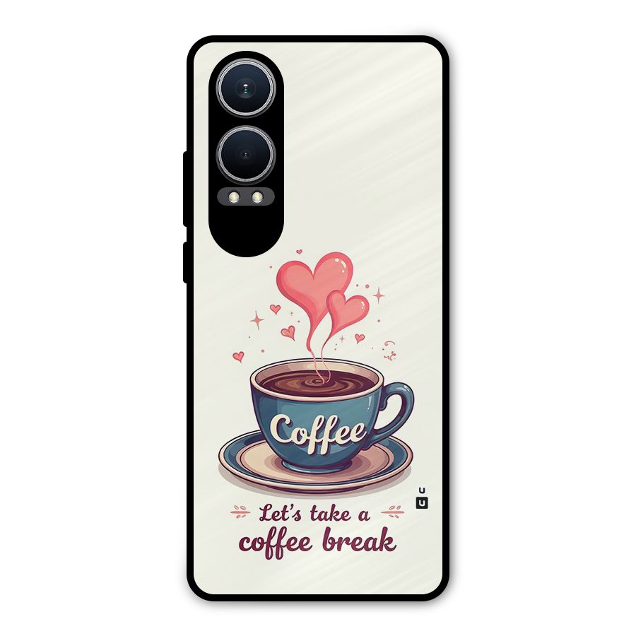Love Coffee Break Metal Back Case for OnePlus Nord CE4 Lite