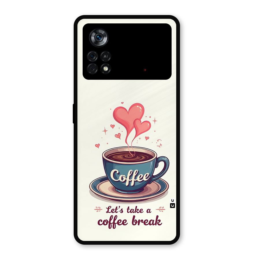 Love Coffee Break Metal Back Case for Poco X4 Pro 5G