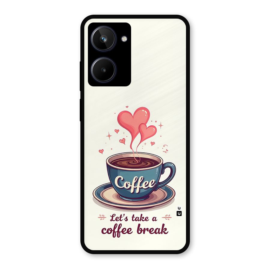 Love Coffee Break Metal Back Case for Realme 10