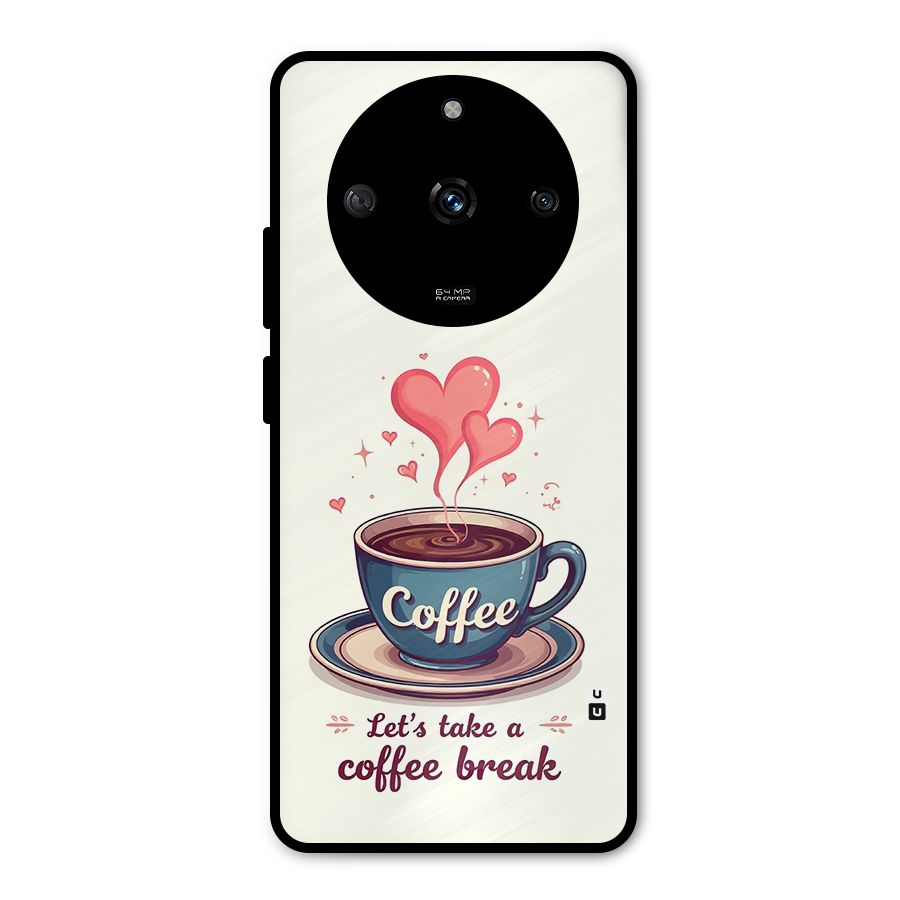 Love Coffee Break Metal Back Case for Realme Narzo 60 5G