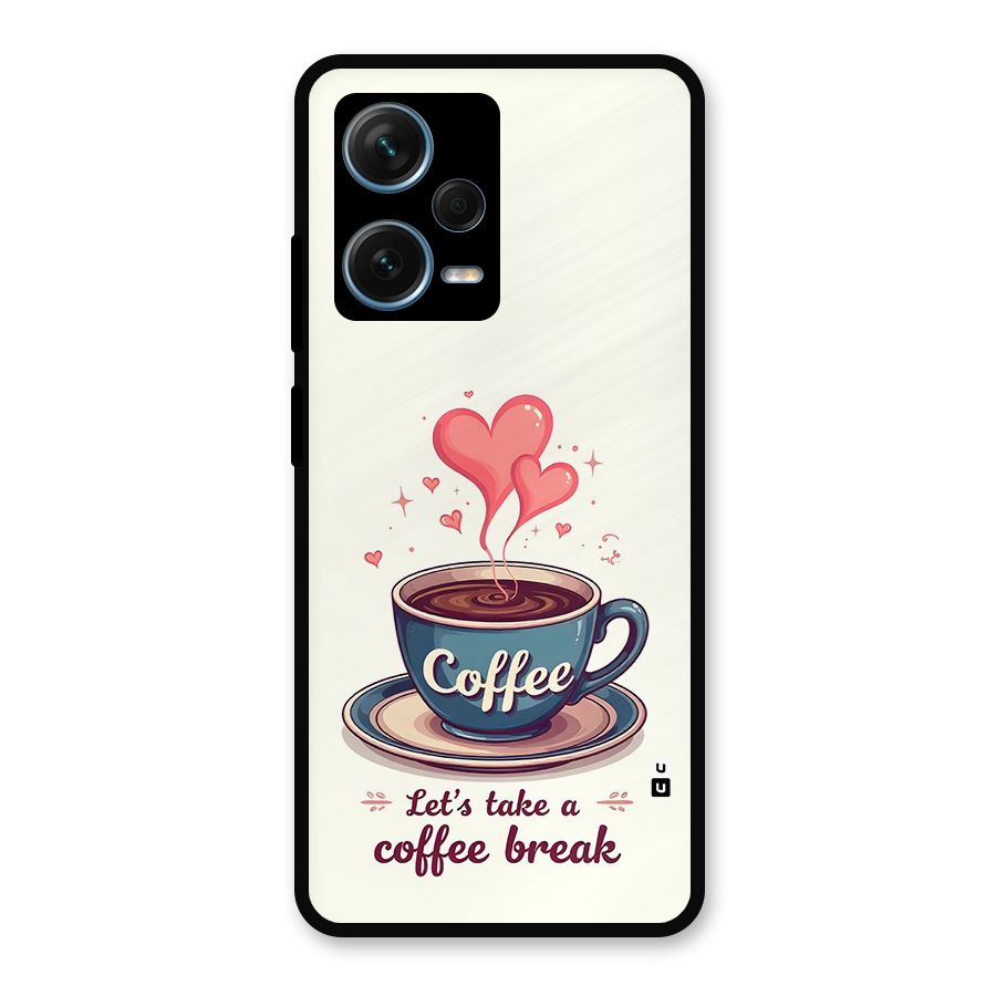 Love Coffee Break Metal Back Case for Redmi Note 12 Pro Plus 5G