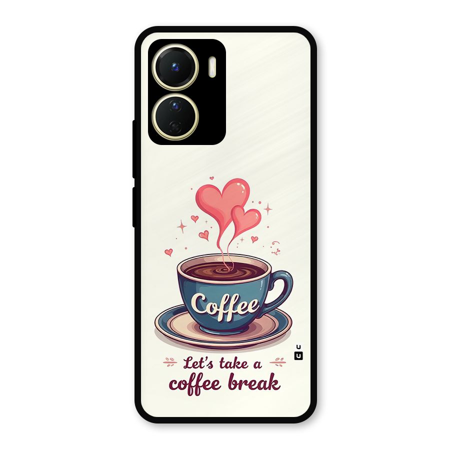 Love Coffee Break Metal Back Case for Vivo T2x