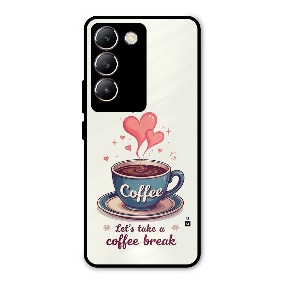 Love Coffee Break Metal Back Case for Vivo T3 5G