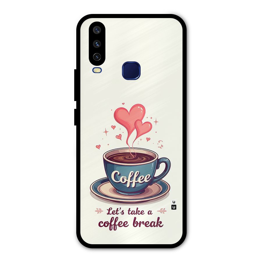 Love Coffee Break Metal Back Case for Vivo U10