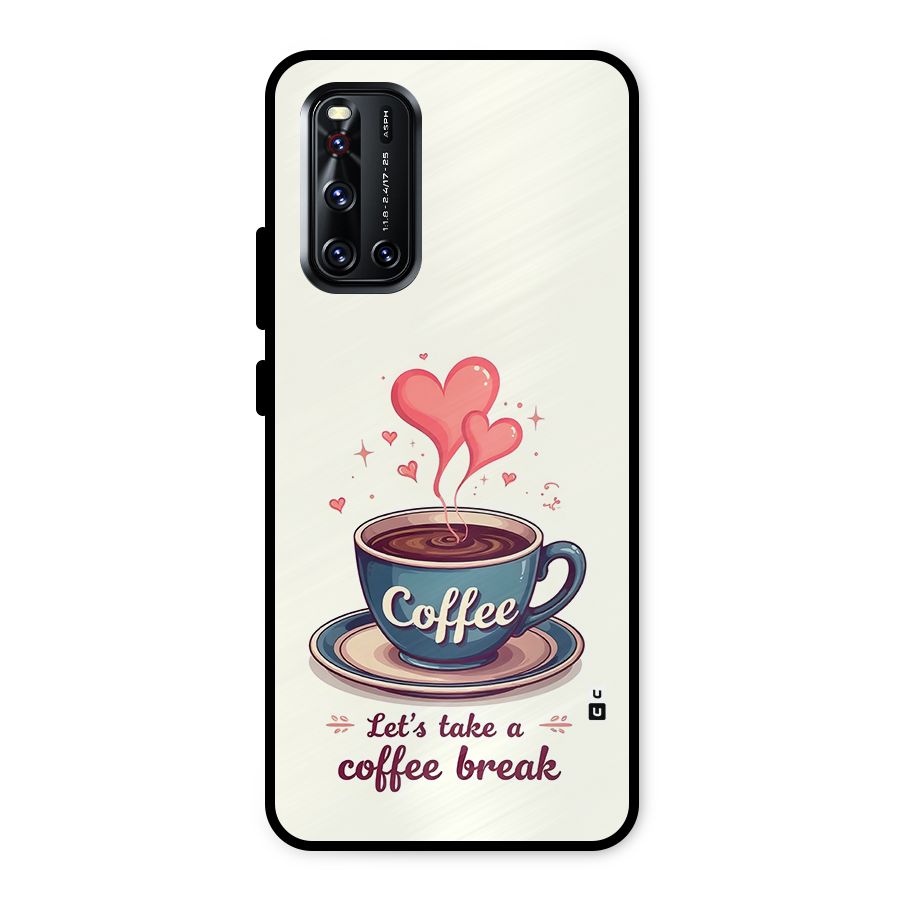 Love Coffee Break Metal Back Case for Vivo V19