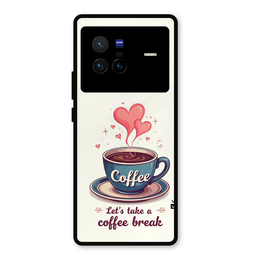 Love Coffee Break Metal Back Case for Vivo X80