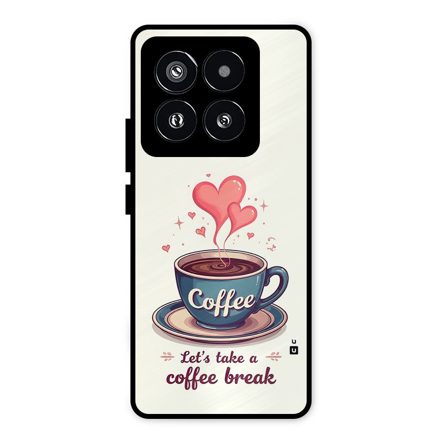 Love Coffee Break Metal Back Case for Xiaomi 14 Pro