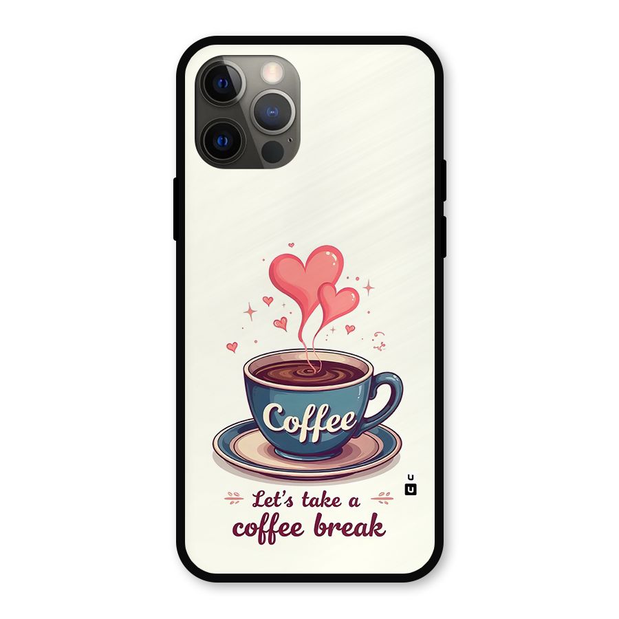 Love Coffee Break Metal Back Case for iPhone 12 Pro