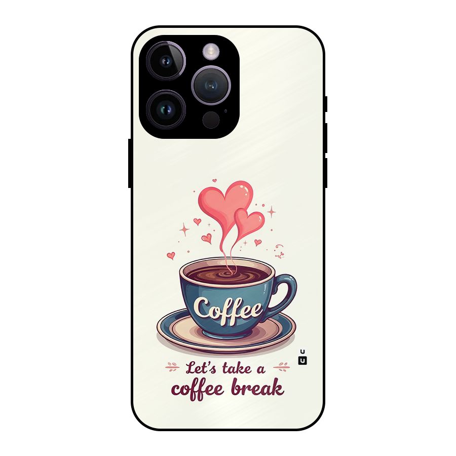Love Coffee Break Metal Back Case for iPhone 14 Pro Max