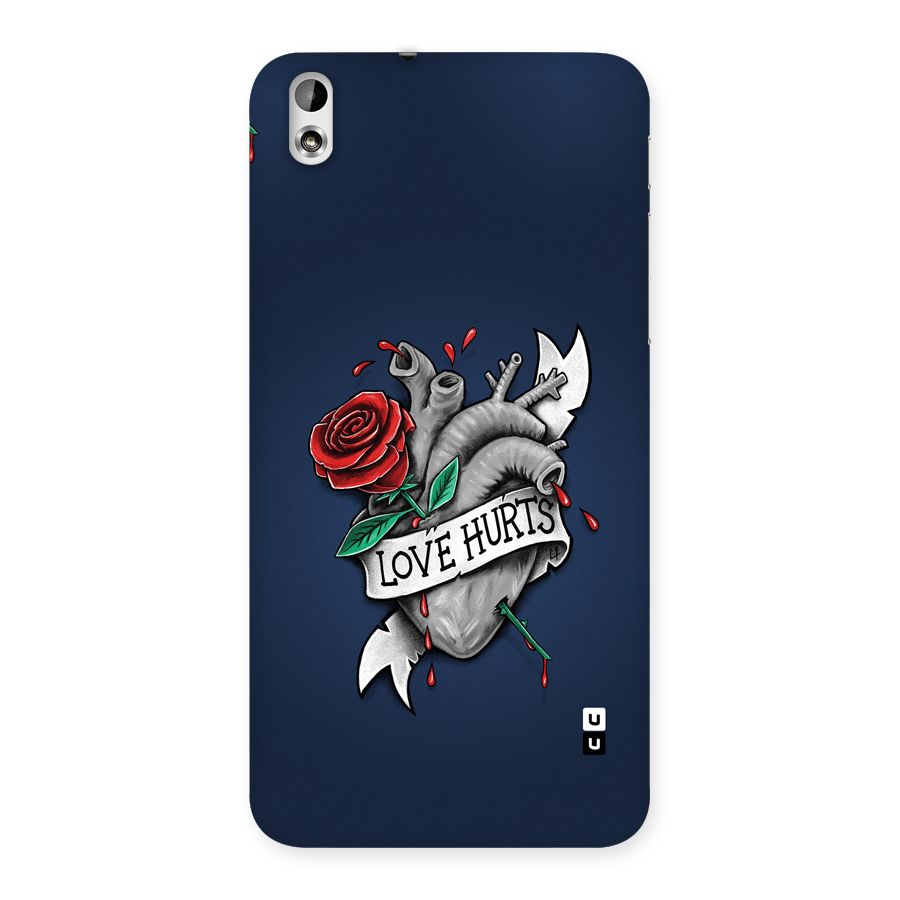 Love Hurts Back Case for Desire 816g