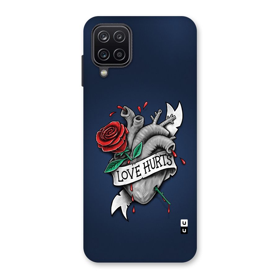 Love Hurts Back Case for Galaxy A12