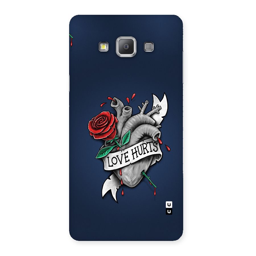 Love Hurts Back Case for Galaxy A7