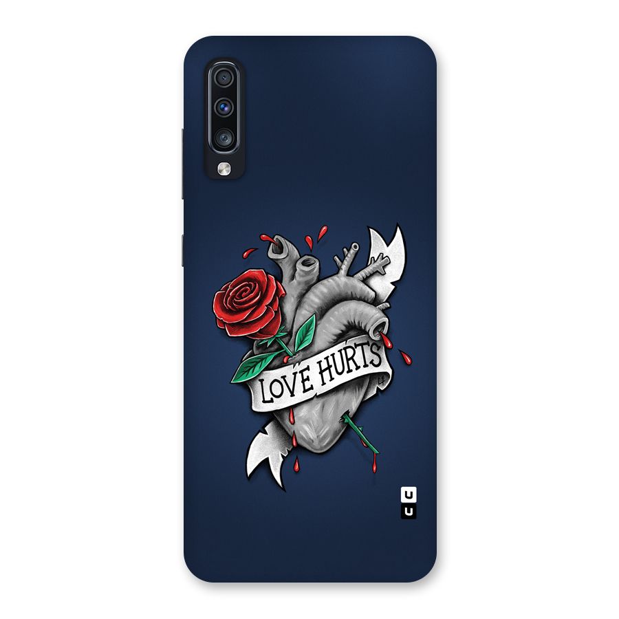 Love Hurts Back Case for Galaxy A70