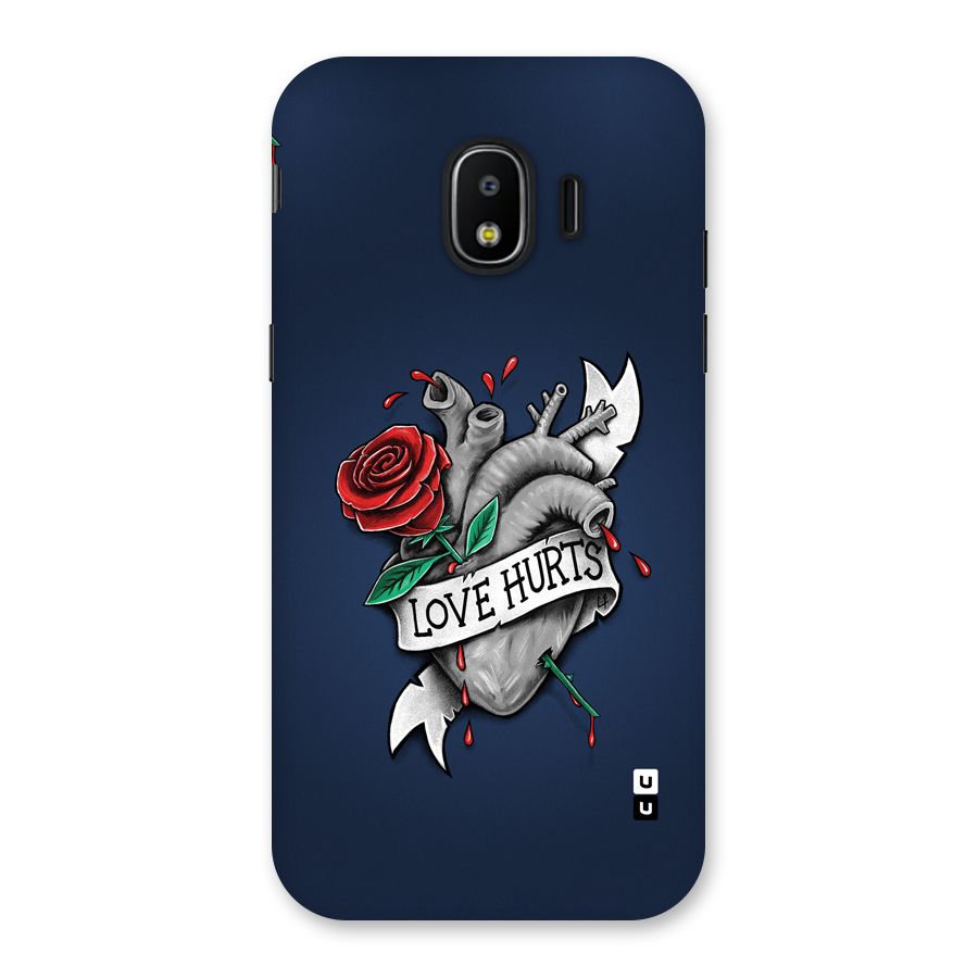 Love Hurts Back Case for Galaxy J2 Pro 2018