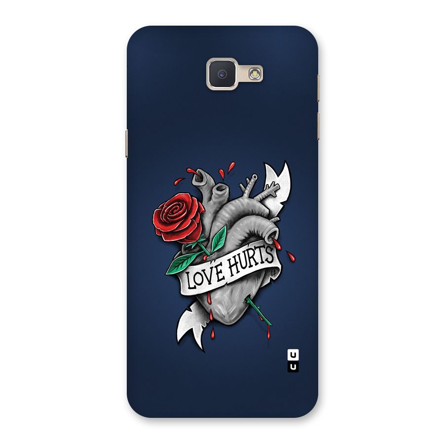 Love Hurts Back Case for Galaxy J5 Prime