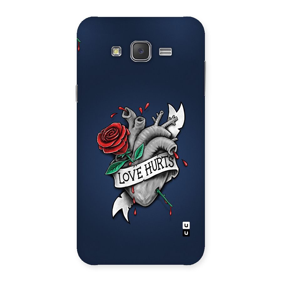 Love Hurts Back Case for Galaxy J7