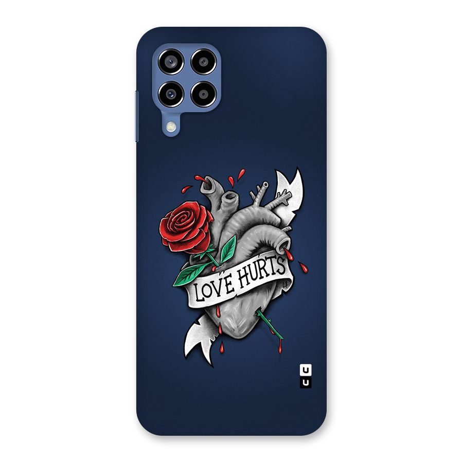 Love Hurts Back Case for Galaxy M53 5G