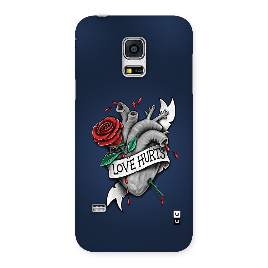 Love Hurts Back Case for Galaxy S5 Mini