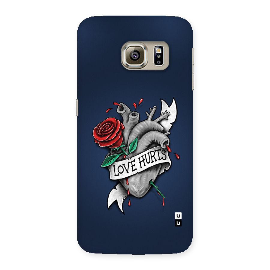 Love Hurts Back Case for Galaxy S6 edge