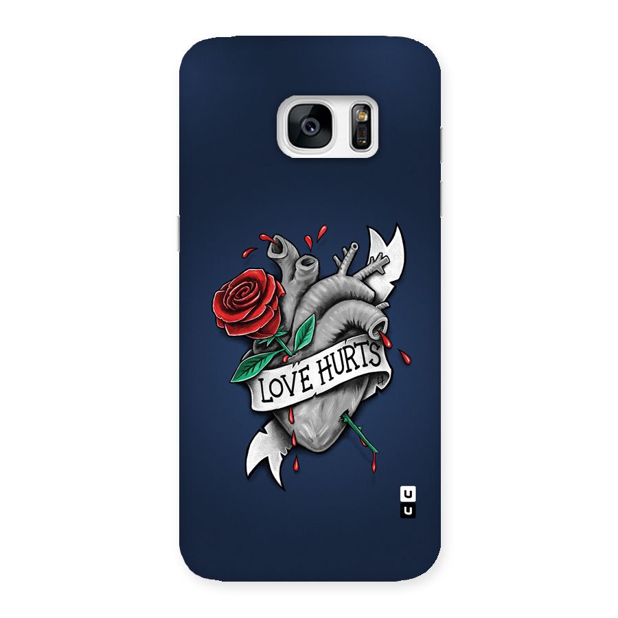 Love Hurts Back Case for Galaxy S7 Edge