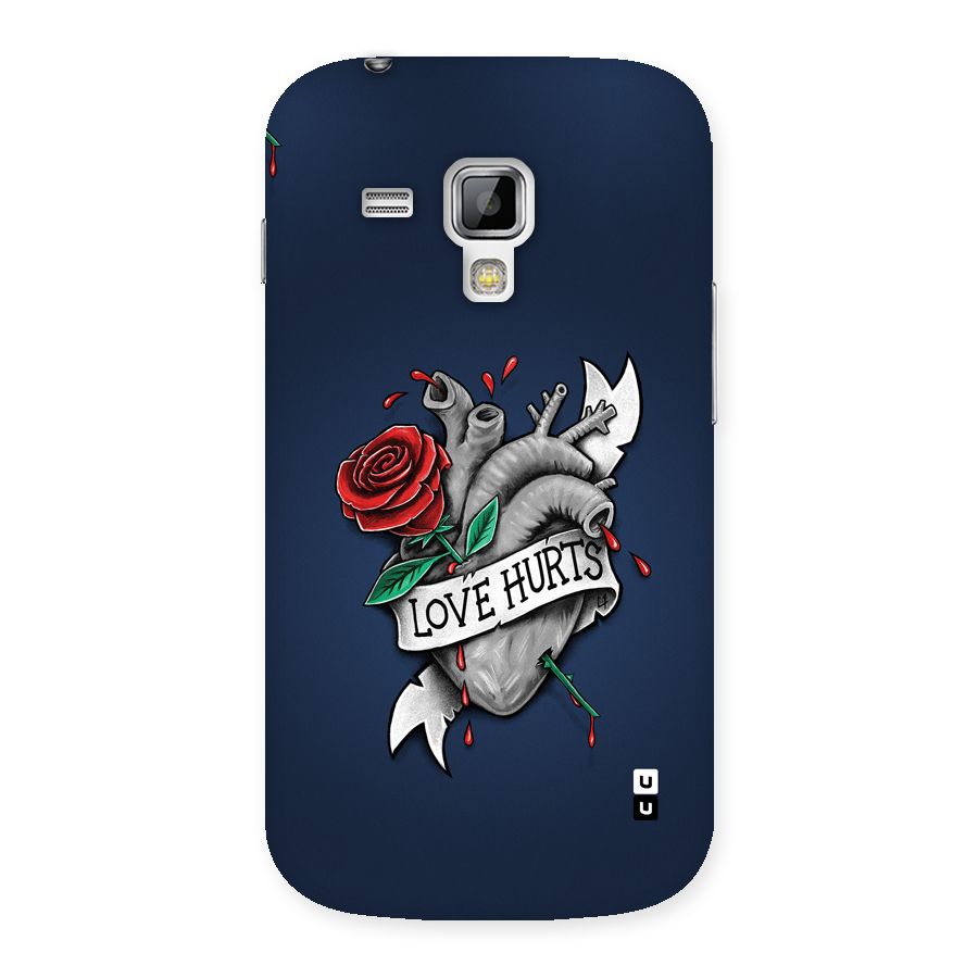 Love Hurts Back Case for Galaxy S Duos