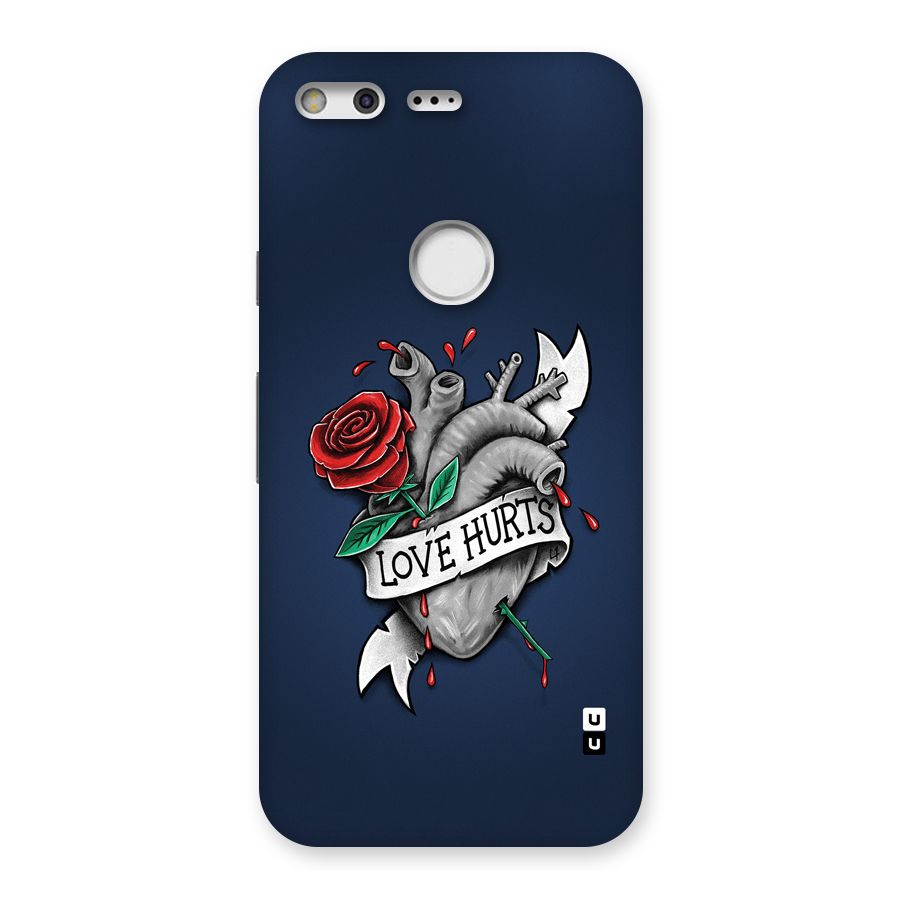 Love Hurts Back Case for Google Pixel