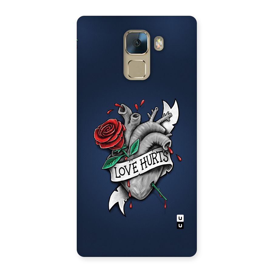 Love Hurts Back Case for Honor 7