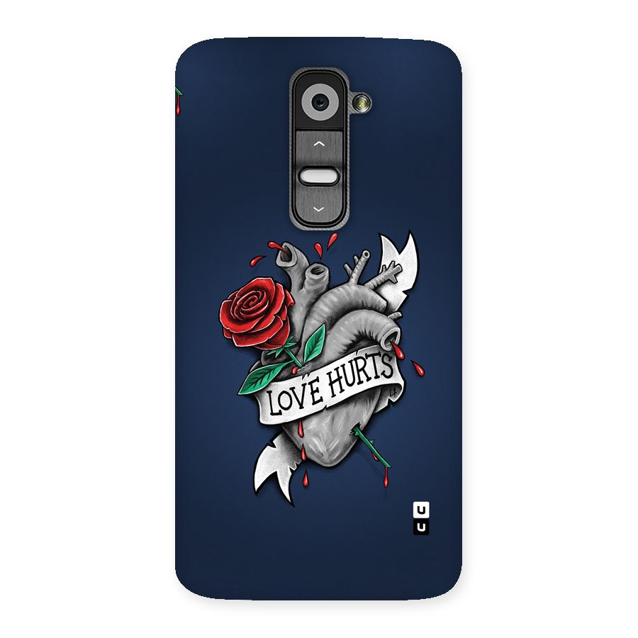 Love Hurts Back Case for LG G2