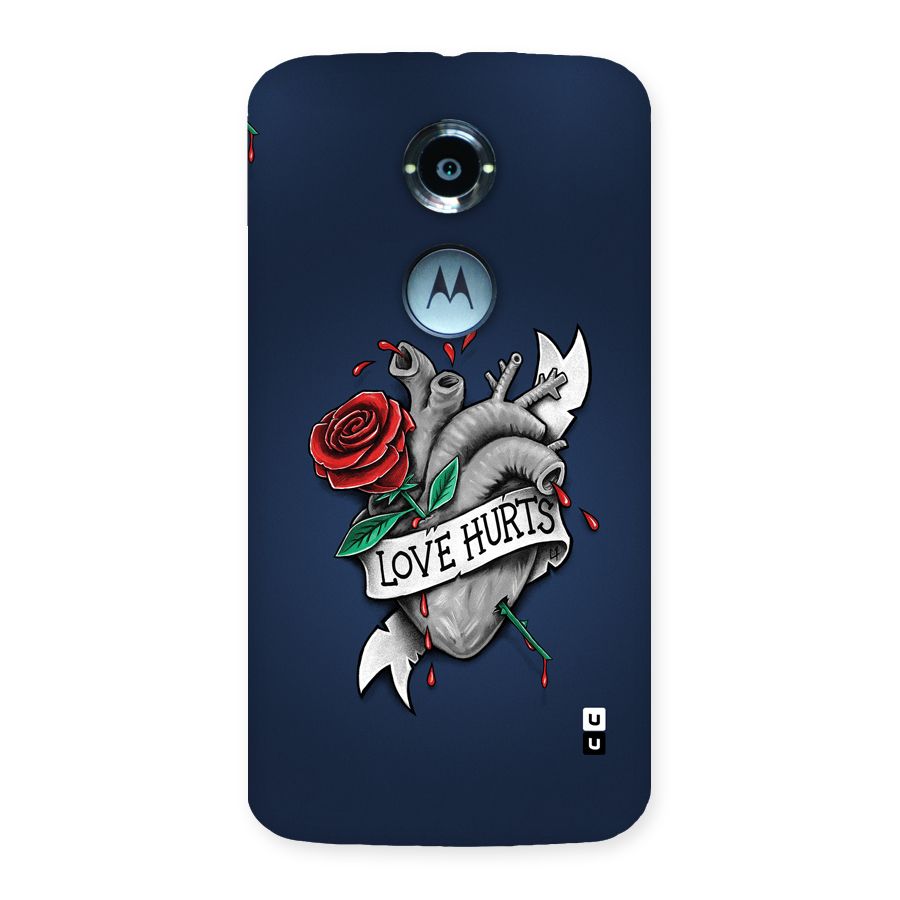 Love Hurts Back Case for Moto X2