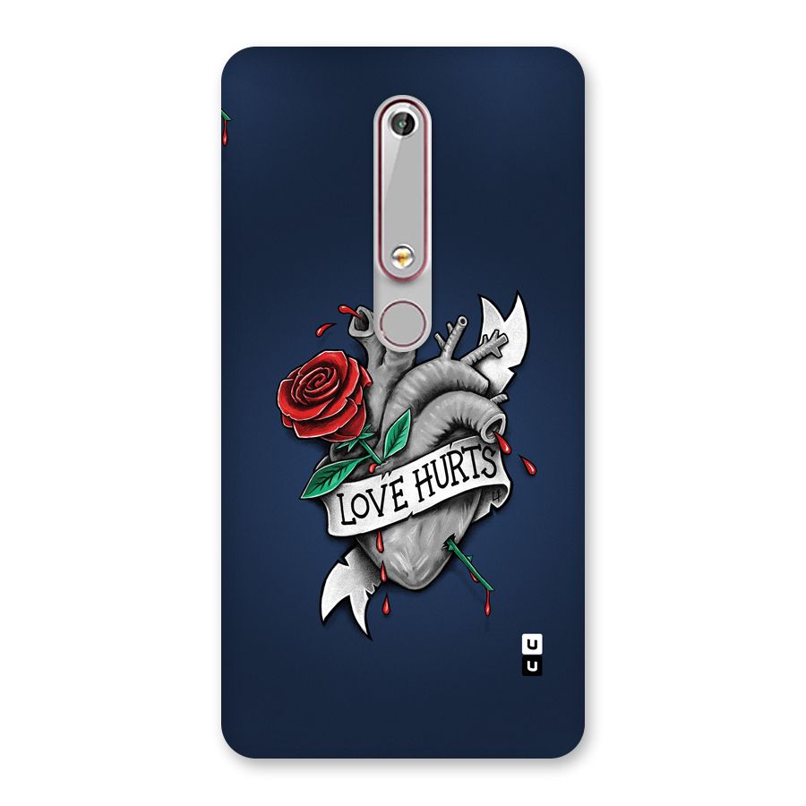 Love Hurts Back Case for Nokia 6.1