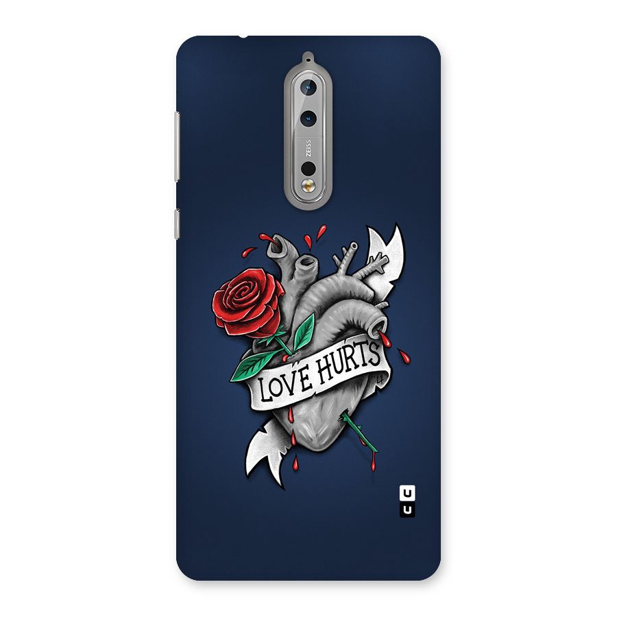 Love Hurts Back Case for Nokia 8