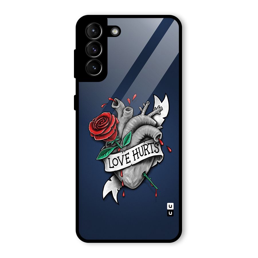 Love Hurts Glass Back Case for Galaxy S21 Plus