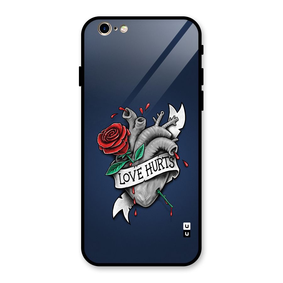 Love Hurts Glass Back Case for iPhone 6 6S