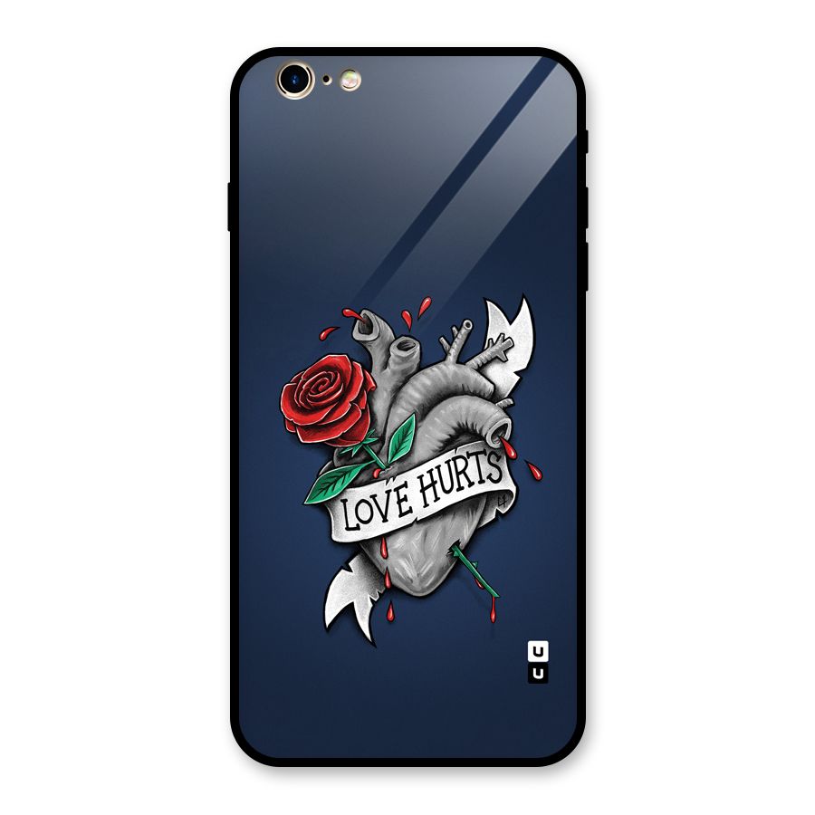 Love Hurts Glass Back Case for iPhone 6 Plus 6S Plus