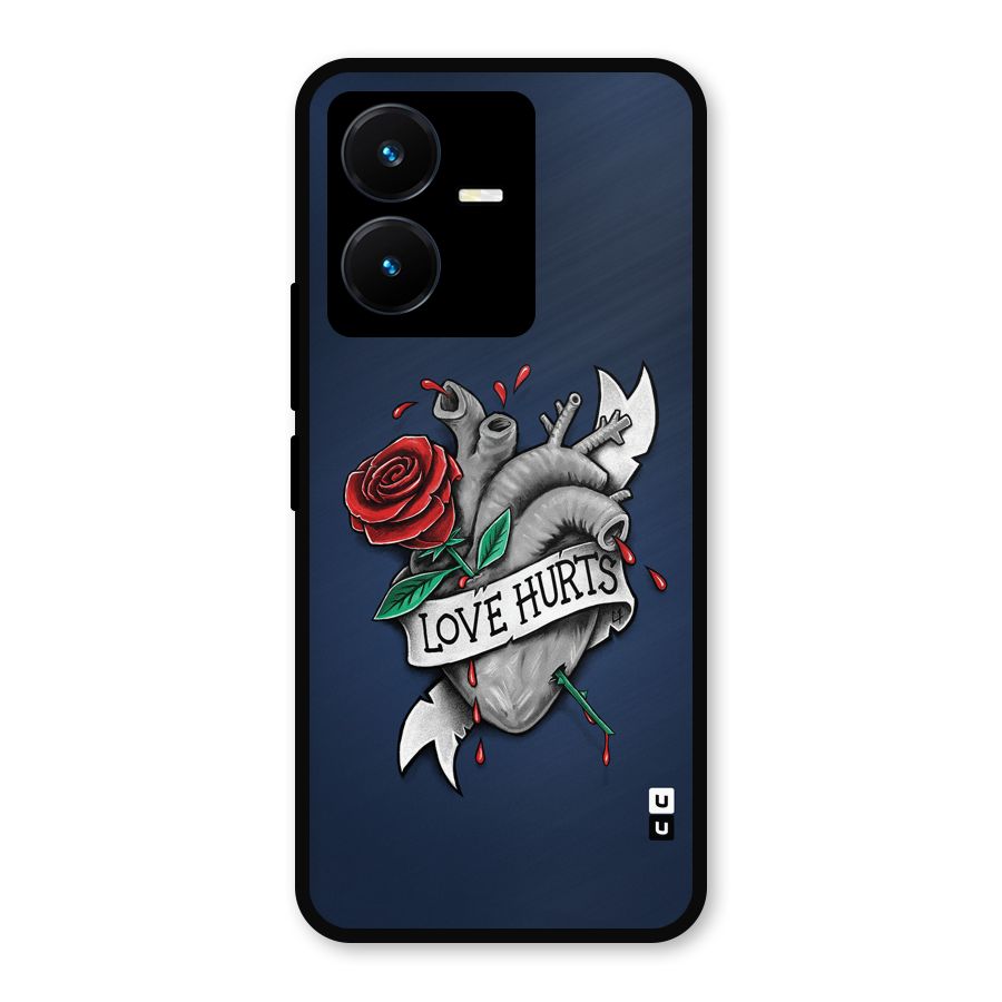 Love Hurts Metal Back Case for Vivo Y22