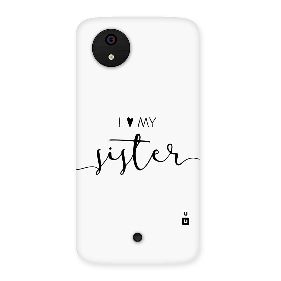 Love My Sister Back Case for Canvas A1  AQ4501