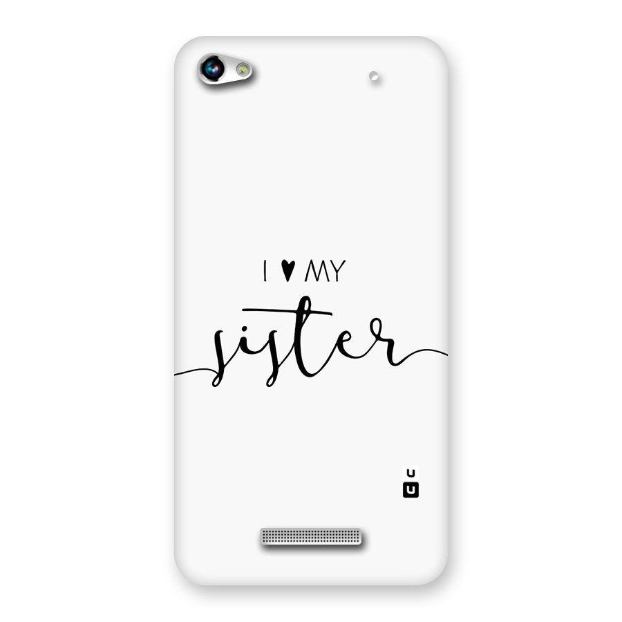 Love My Sister Back Case for Canvas Hue 2 A316