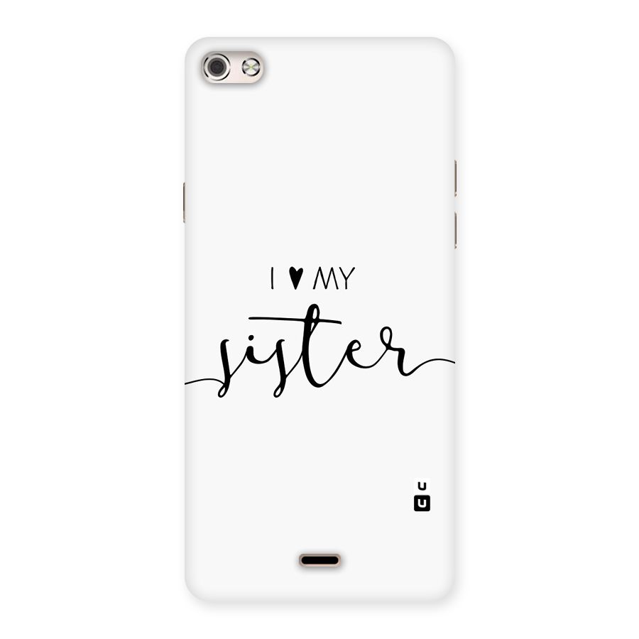 Love My Sister Back Case for Canvas Silver 5