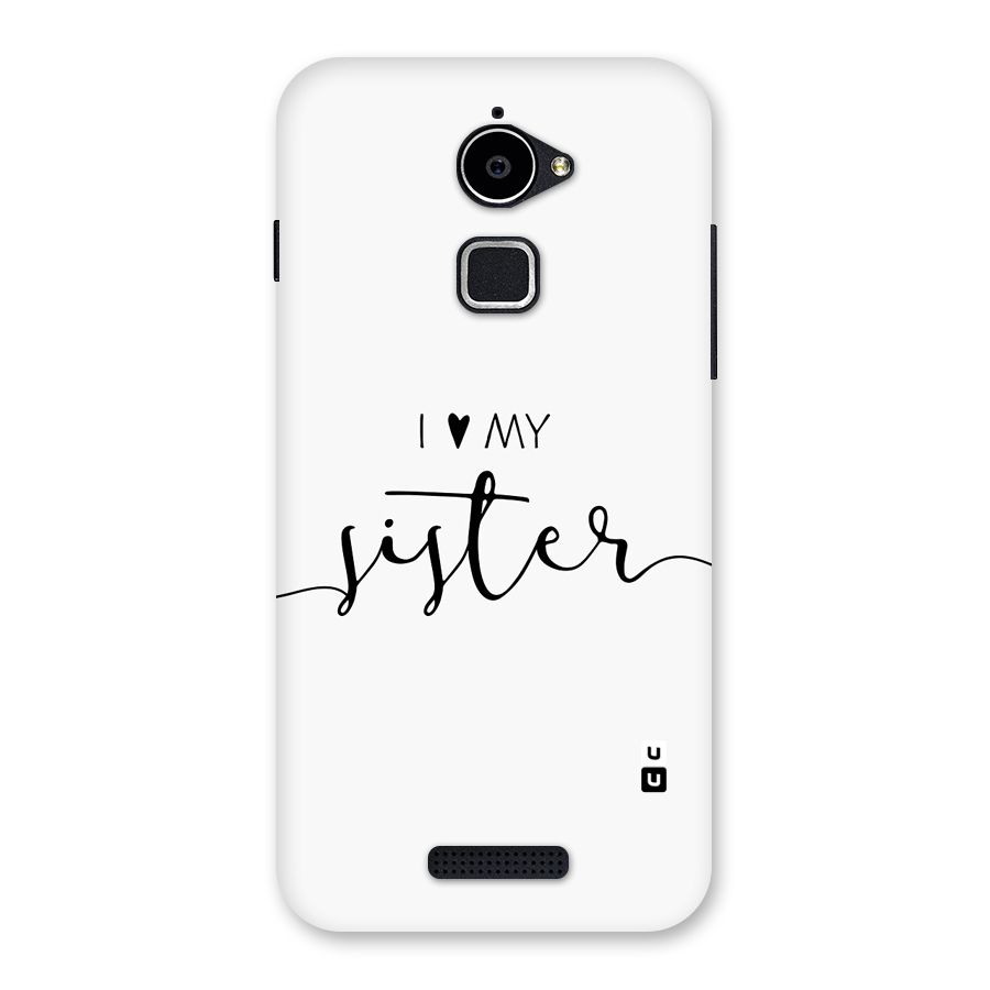 Love My Sister Back Case for Coolpad Note 3 Lite