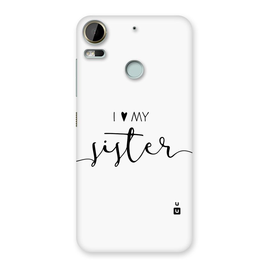 Love My Sister Back Case for Desire 10 Pro